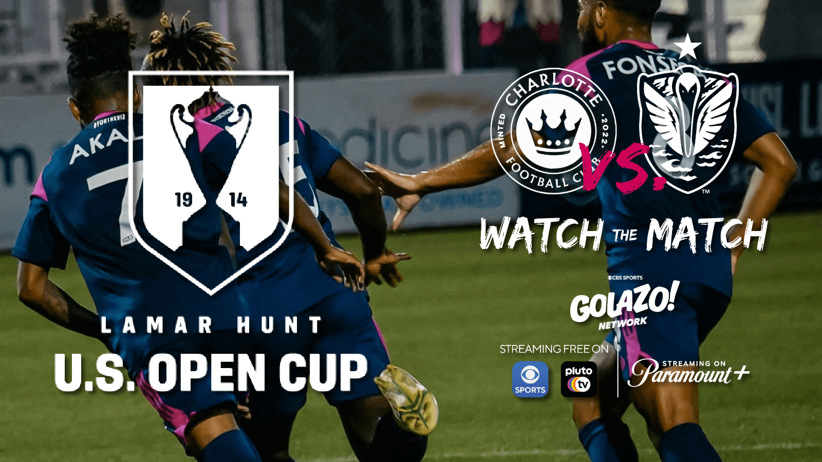 CBS Sports Golazo Network to Provide Live Match Coverage of Lamar Hunt U.S. Open Cup Match Featuring Tormenta FC at Charlotte FC featured image